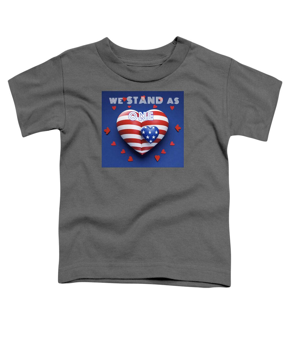 We Stand as One - Toddler T-Shirt