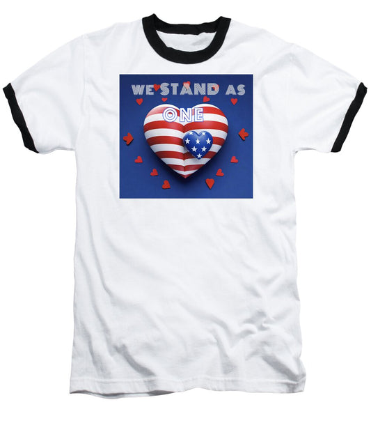 We Stand as One - Baseball T-Shirt