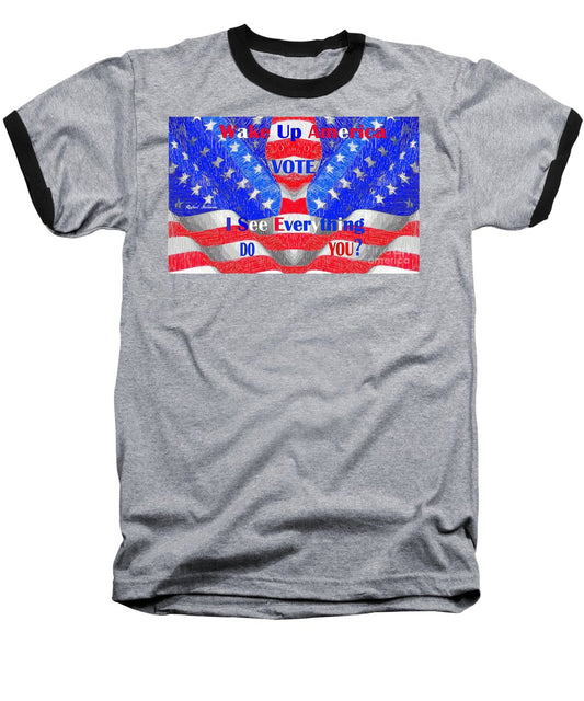 Wake Up America  - Baseball T-Shirt