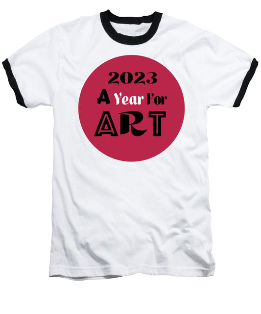 A Year For Art - Viva Magenta - Baseball T-Shirt