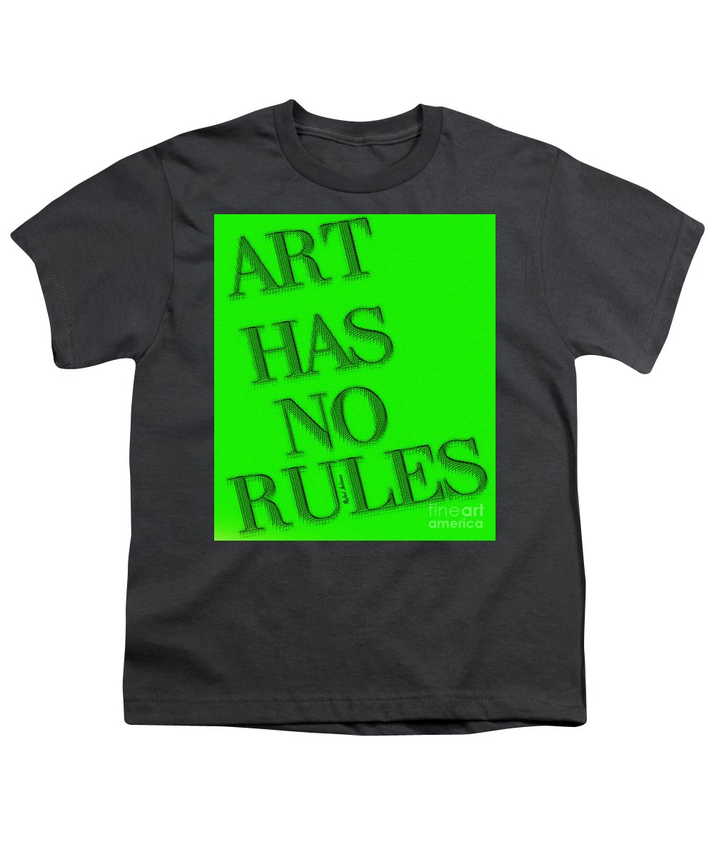 Art Has No Rules - Youth T-Shirt