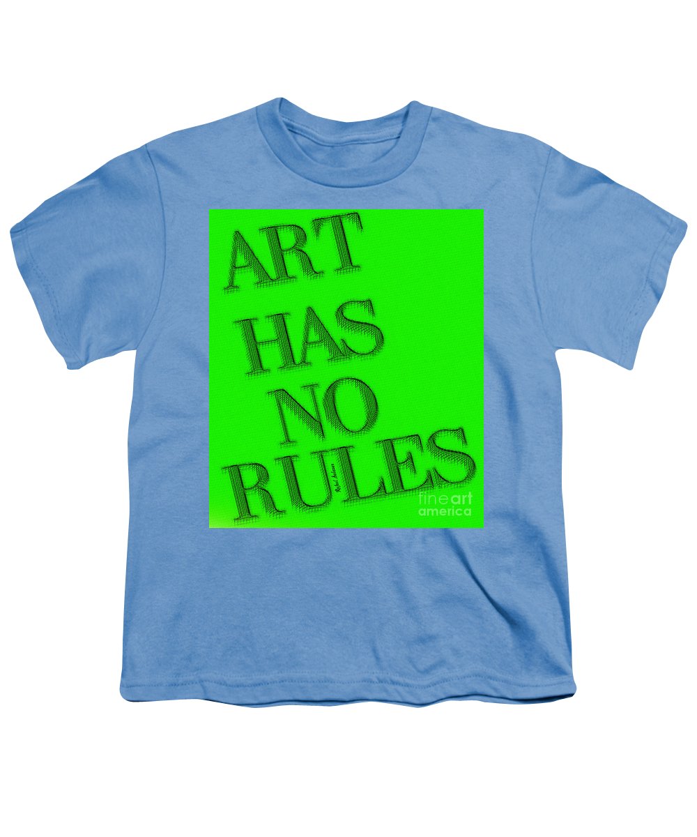 Art Has No Rules - Youth T-Shirt