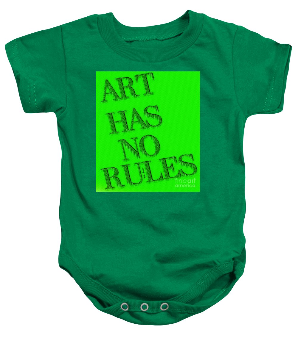 Art Has No Rules - Baby Onesie