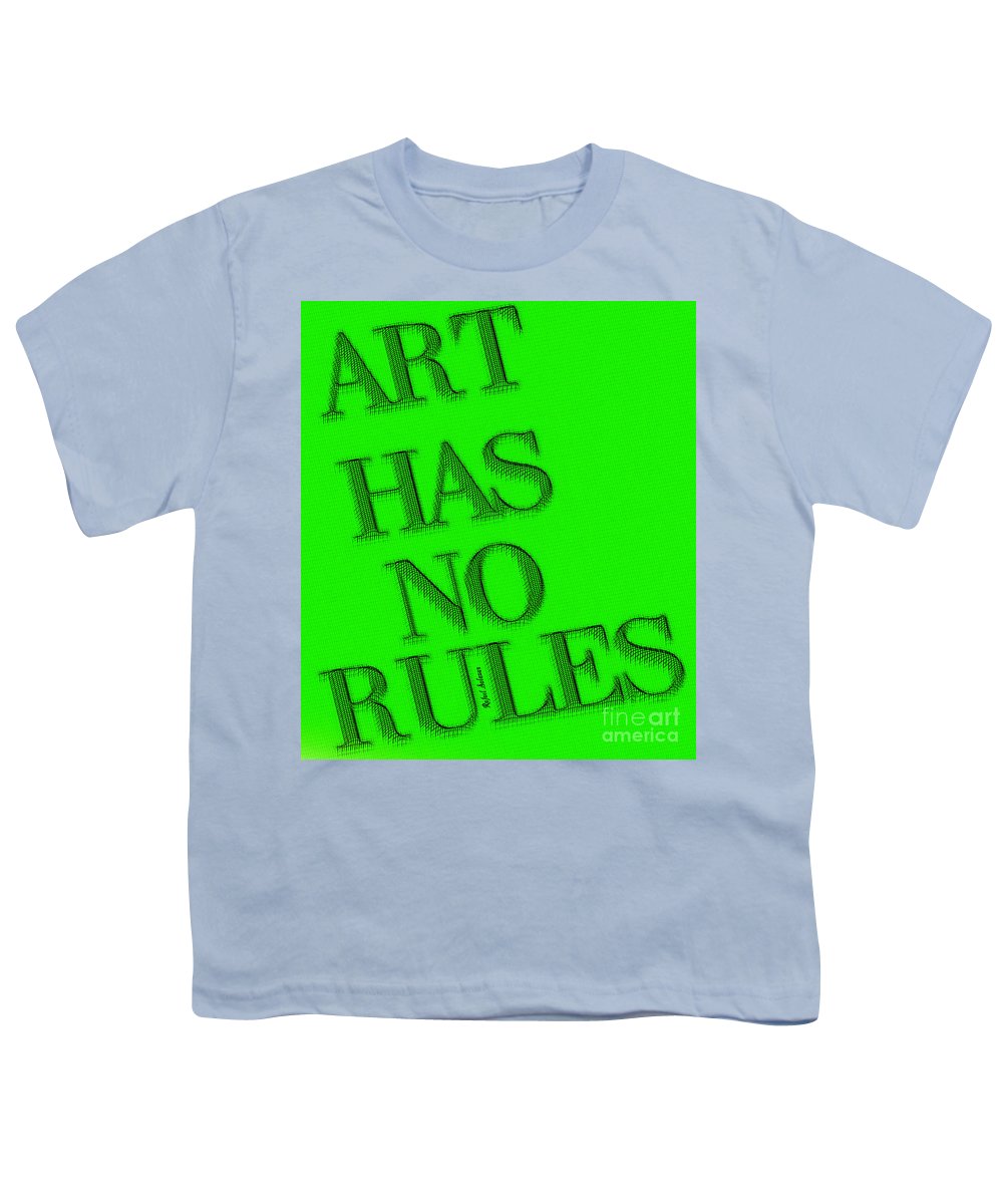 Art Has No Rules - Youth T-Shirt