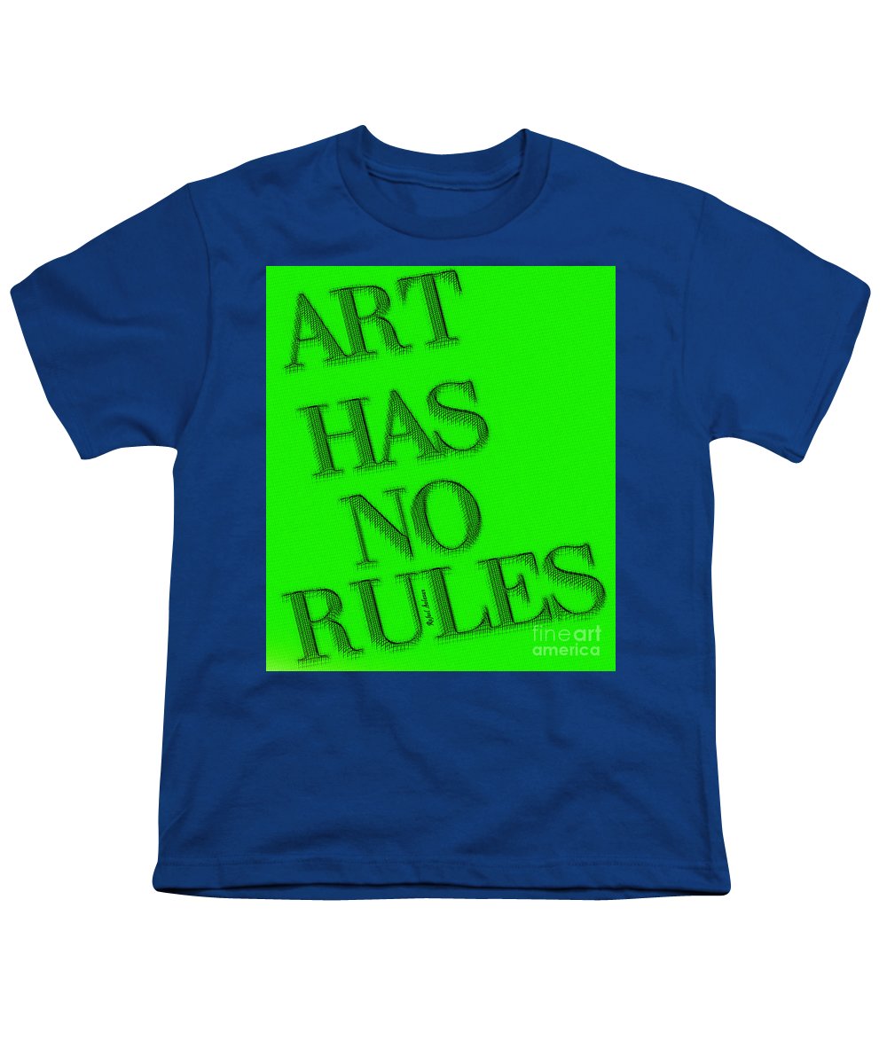 Art Has No Rules - Youth T-Shirt