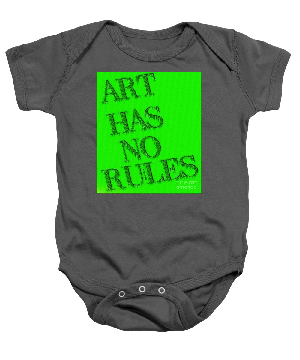 Art Has No Rules - Baby Onesie