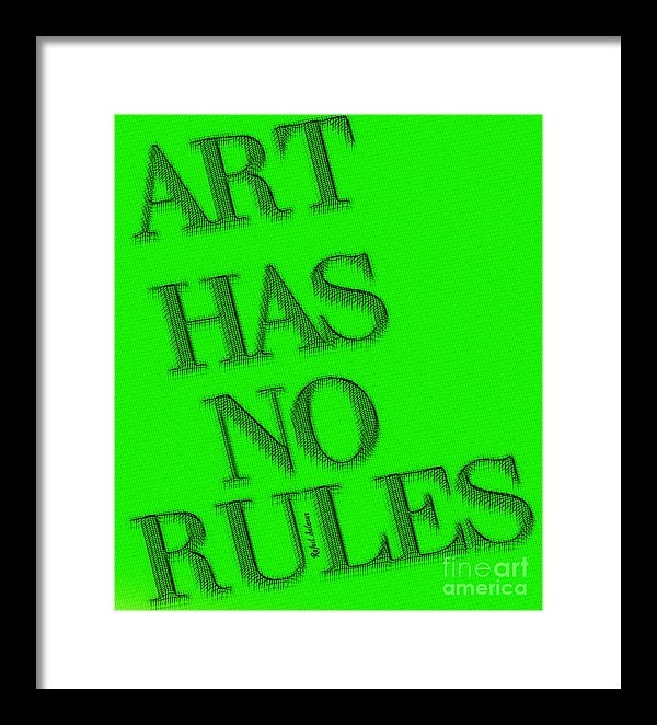 Art Has No Rules - Framed Print