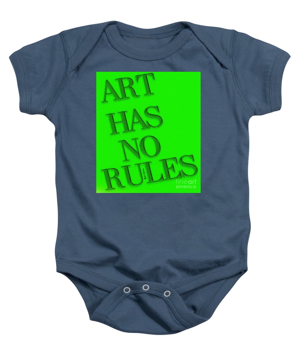 Art Has No Rules - Baby Onesie