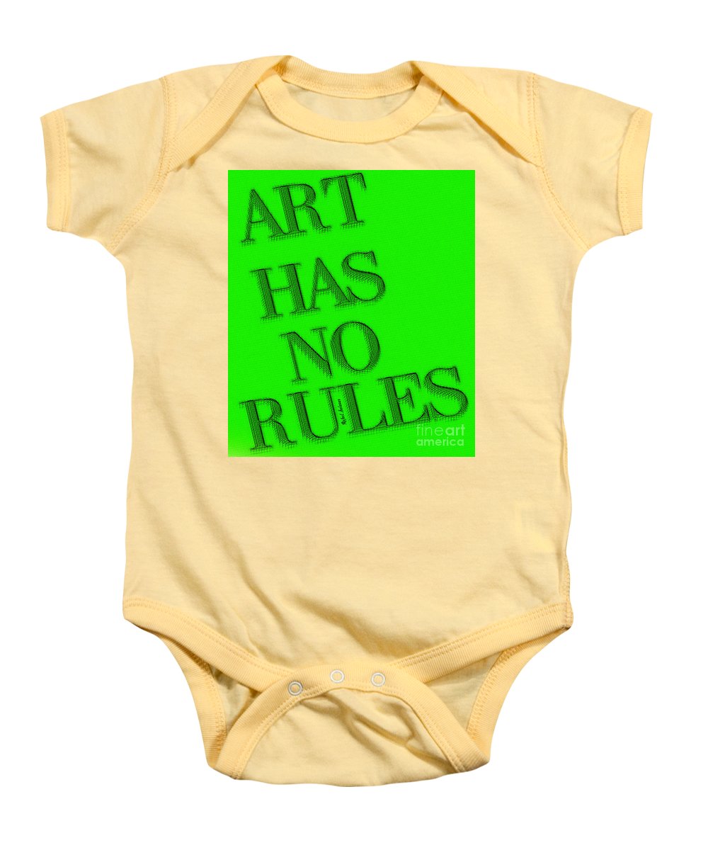 Art Has No Rules - Baby Onesie