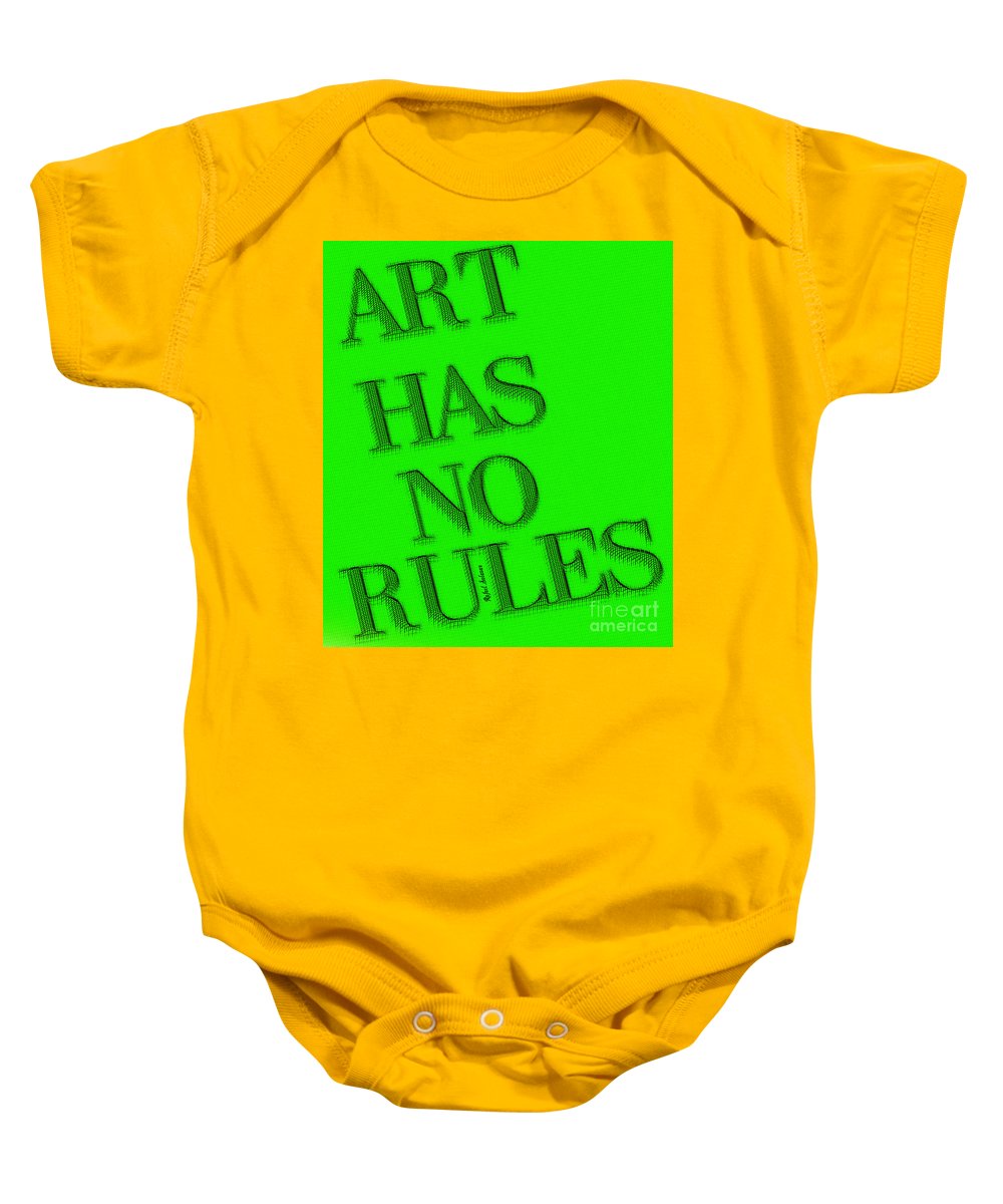 Art Has No Rules - Baby Onesie