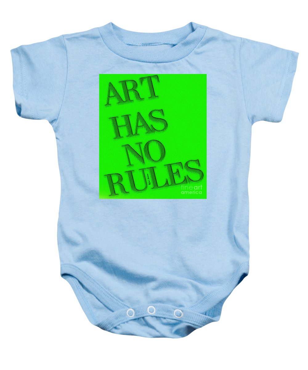 Art Has No Rules - Baby Onesie