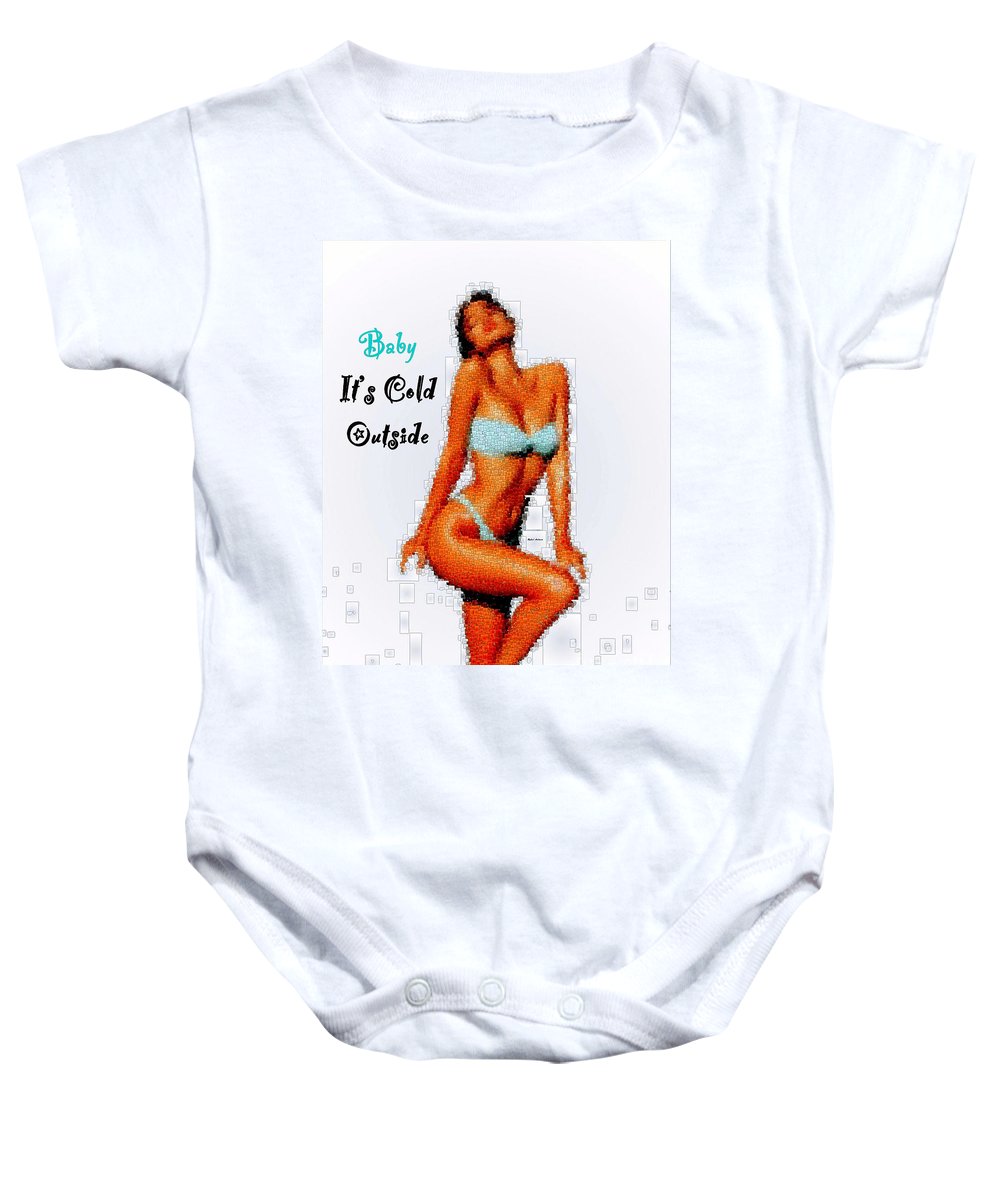 Baby It Is Cold Outside - Baby Onesie