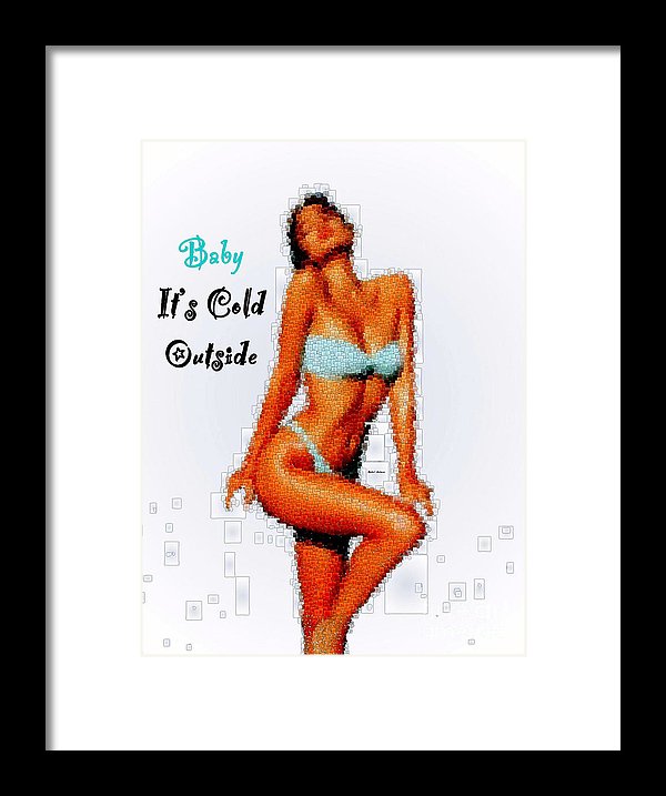 Baby It Is Cold Outside - Framed Print
