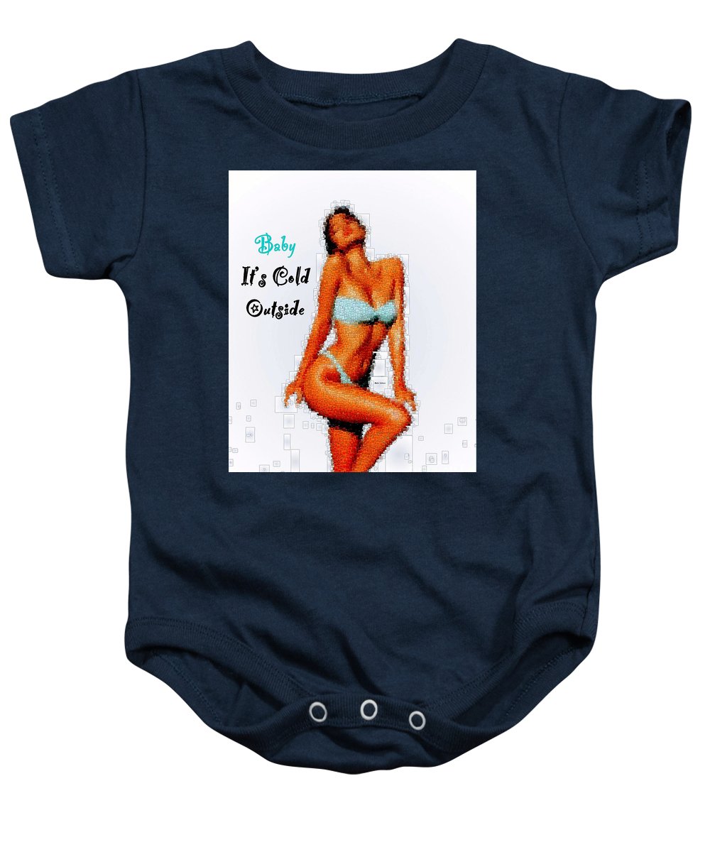 Baby It Is Cold Outside - Baby Onesie