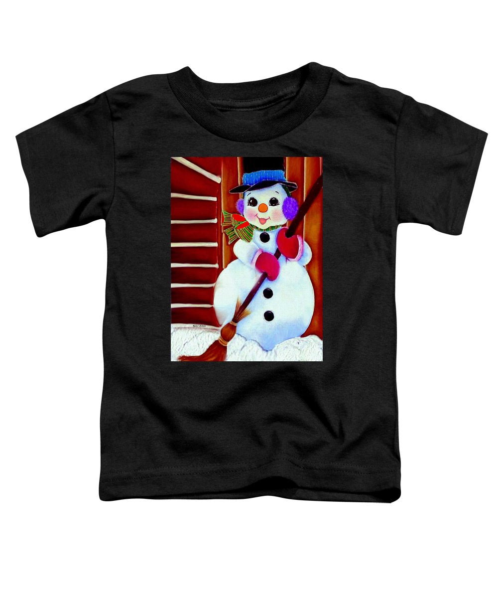 I Will Clean Your Snow For Free - Toddler T-Shirt