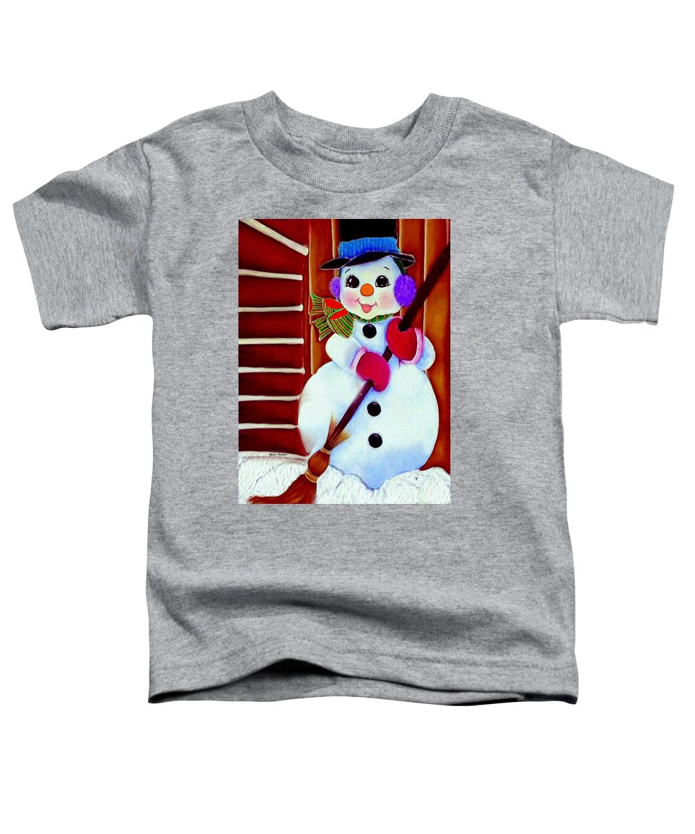 I Will Clean Your Snow For Free - Toddler T-Shirt