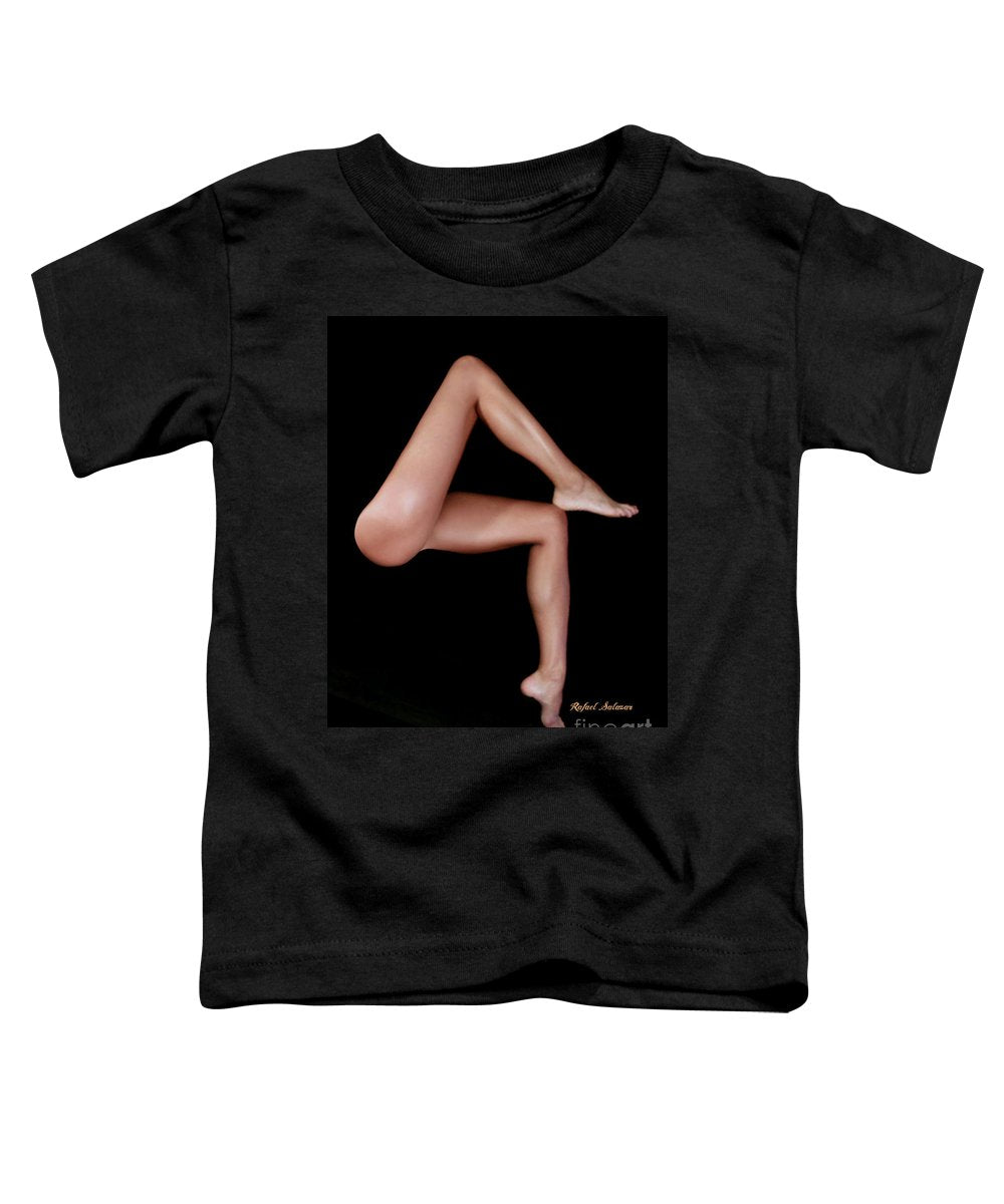 Legs Are Meant For Dancing - Toddler T-Shirt