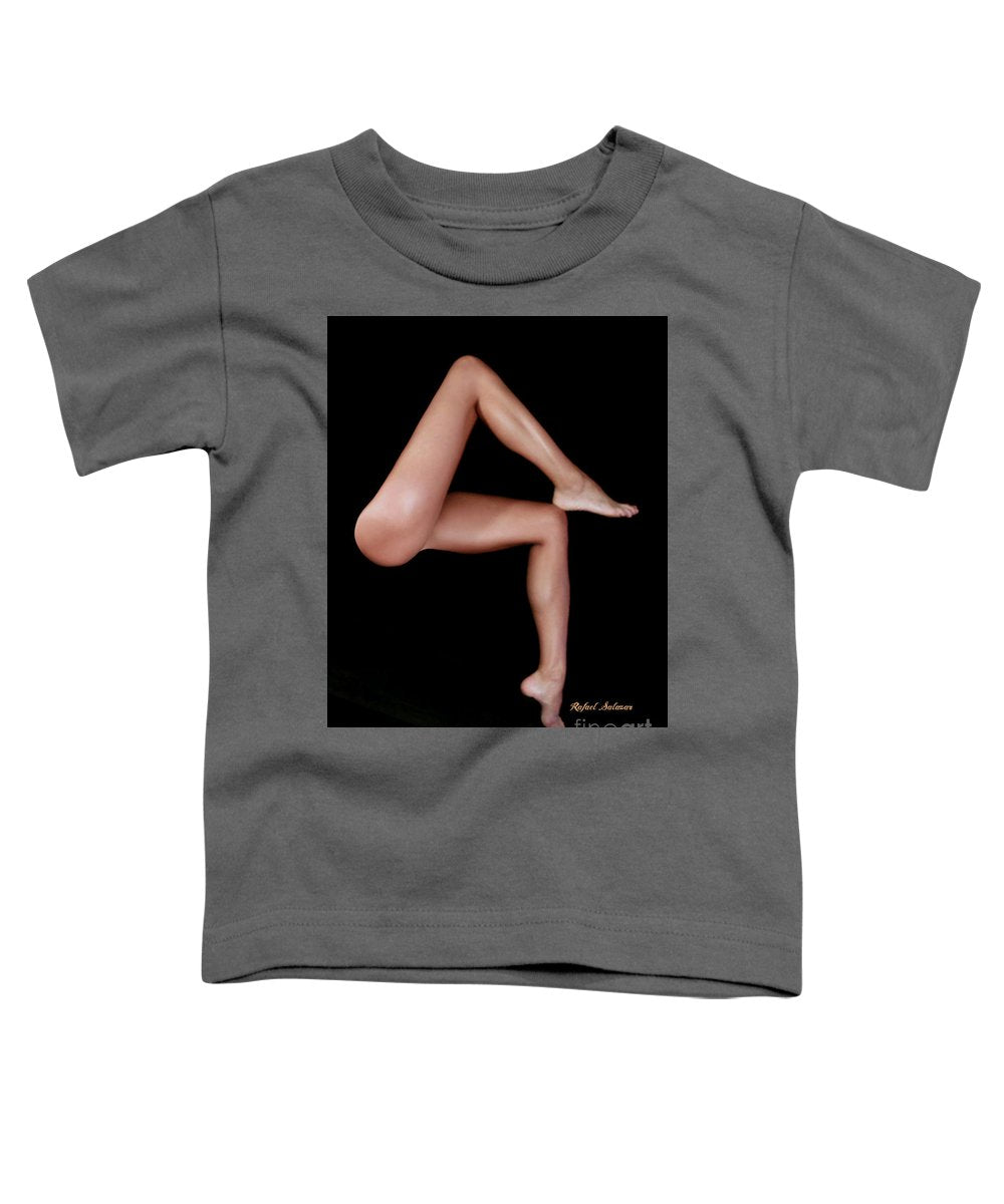 Legs Are Meant For Dancing - Toddler T-Shirt