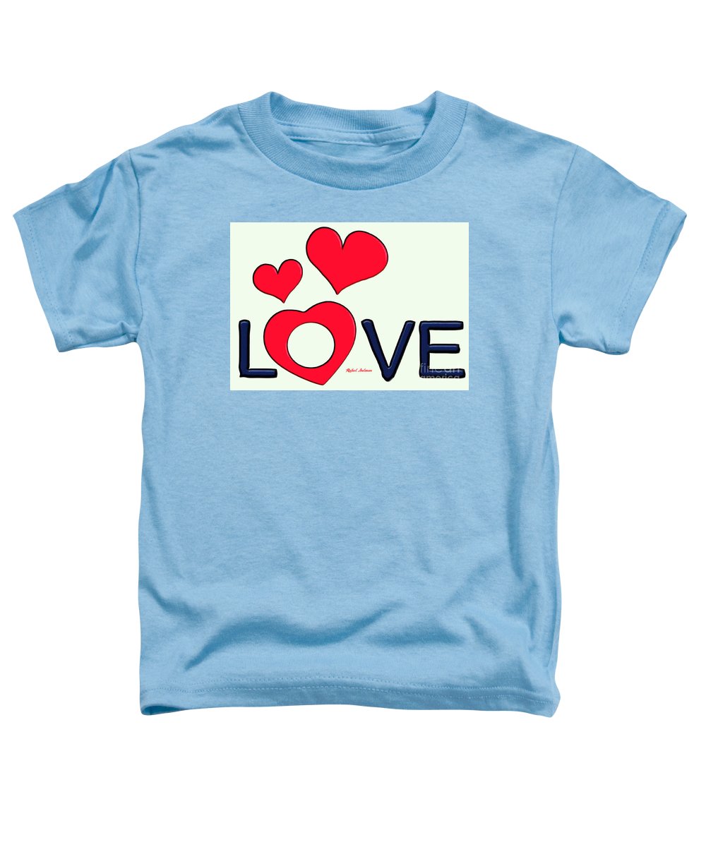 Love  - Toddler T-Shirt