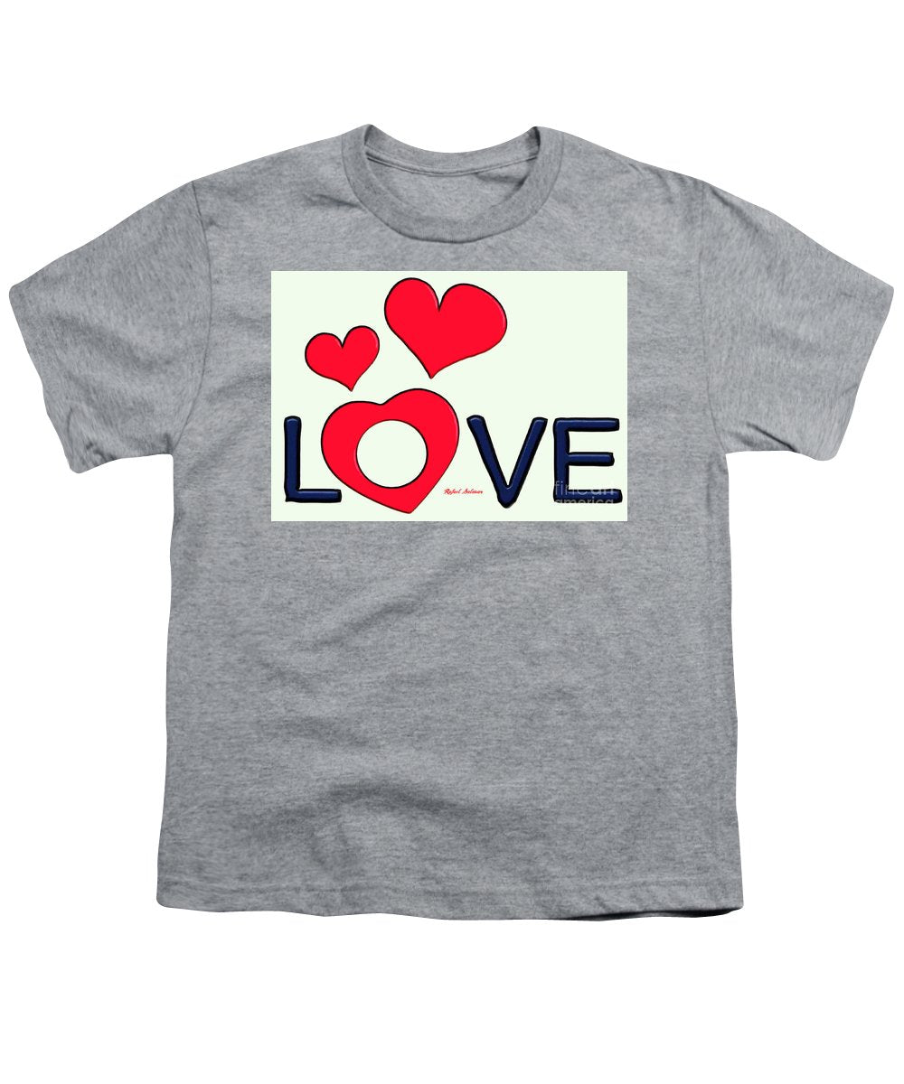 Love  - Youth T-Shirt