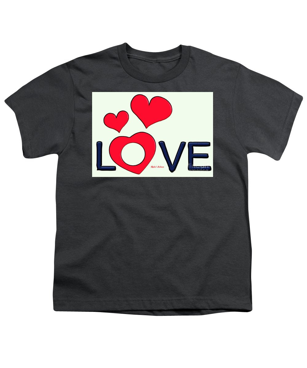 Love  - Youth T-Shirt