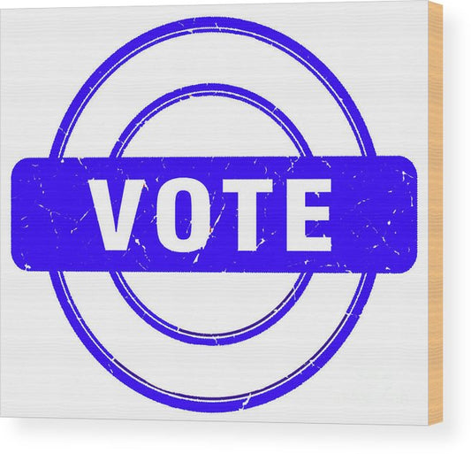 Vote - Wood Print