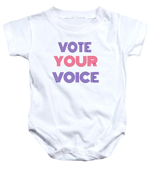 Vote Your Voice - Baby Onesie