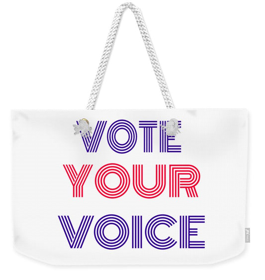 Vote Your Voice - Weekender Tote Bag