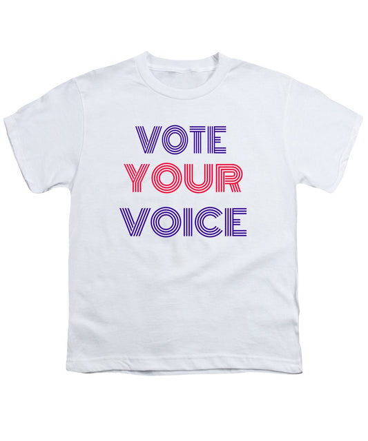 Vote Your Voice - Youth T-Shirt