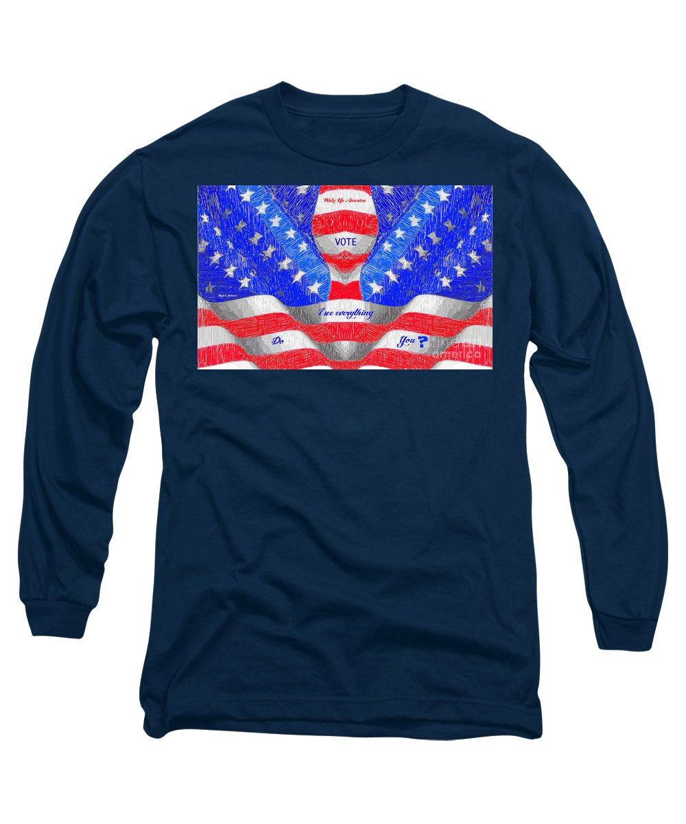 Wake Up America - Long Sleeve T-Shirt