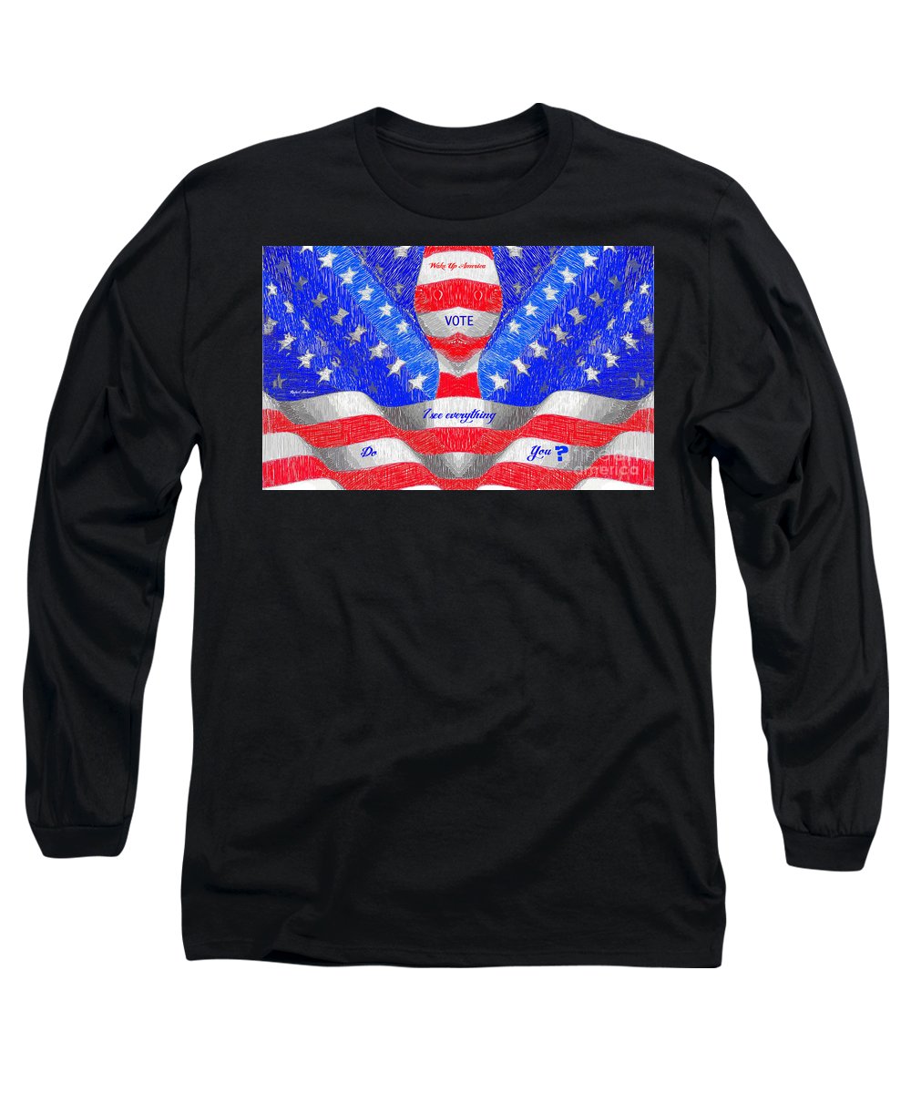 Wake Up America - Long Sleeve T-Shirt