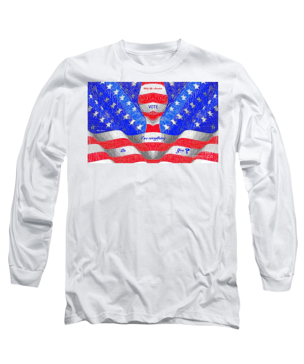 Wake Up America - Long Sleeve T-Shirt