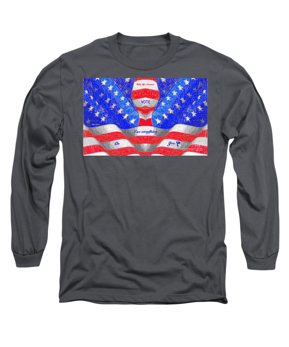 Wake Up America - Long Sleeve T-Shirt