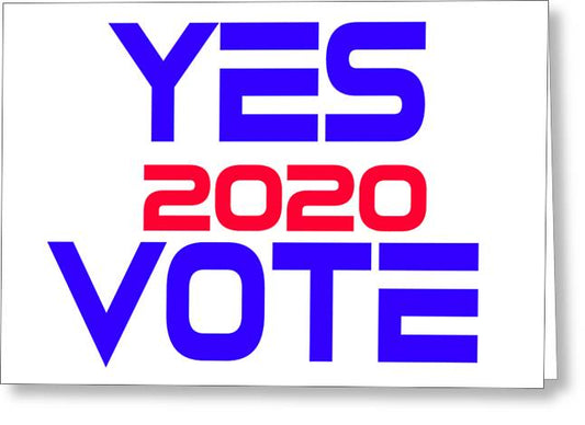 Yes Vote 2020 - Greeting Card