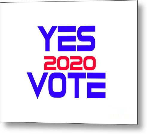 Yes Vote 2020 - Metal Print